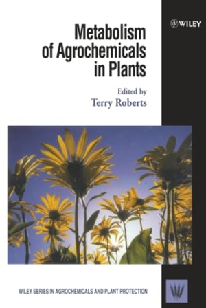 Roberts. Metabolism of Agrochemicals in Plants. John Wiley & Sons, 2000.
