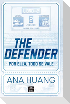 The Defender: Por Ella, Todo Se Vale