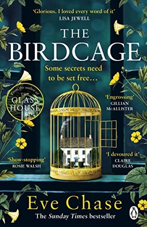 Chase, Eve. The Birdcage - The Sunday Times bestseller. Penguin Books Ltd (UK), 2022.
