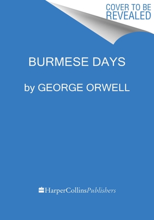 Orwell, George. Burmese Days. HarperCollins Publishers Inc, 2024.