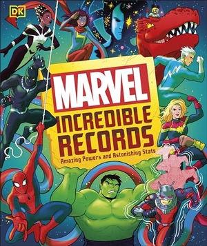 Scott, Melanie. Marvel Incredible Records - Amazing Powers and Astonishing Stats. Dorling Kindersley Ltd, 2024.