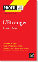 Profil - Camus (Albert) : L'Etranger