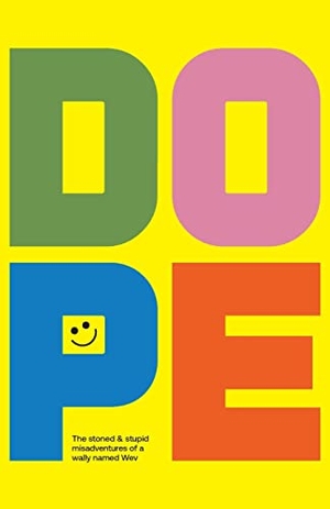Wev. Dope. Wev Publishing, 2022.