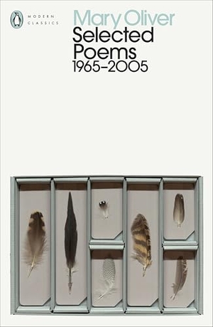 Oliver, Mary. Selected Poems - 1965-2005. Penguin Books Ltd, 2026.