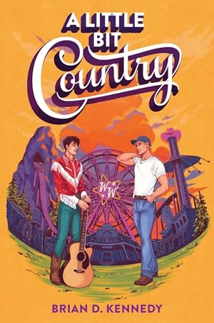 Kennedy, Brian D.. A Little Bit Country. HarperCollins Publishers Inc, 2023.