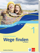 Wege finden 1. Schulbuch mit Medien Klasse 5/6. Ausgabe Nordrhein-Westfalen
