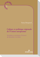 Culture et politique régionale de l'Union européenne