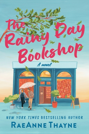 Thayne, Raeanne. The Rainy Day Bookshop - A Contemporary Small-Town Story of Family, Community and Books. Mira Books, 2026.