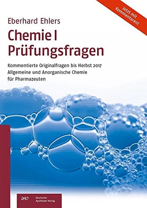 Ehlers, Eberhard. Chemie I Prüfungsfragen - Kommentierte Originalfragen bis Herbst 2017. Allgemeine und Anorganische Chemie für Pharmazeuten. Deutscher Apotheker Vlg, 2020.