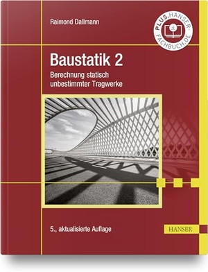 Dallmann, Raimond. Baustatik 2 - Berechnung statisch unbestimmter Tragwerke. Hanser Fachbuchverlag, 2022.