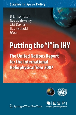 Thompson, Barbara J. / Hans J. Haubold et al (Hrsg.). Putting the "I" in IHY - The United Nations Report for the International Heliophysical Year 2007. Springer Vienna, 2009.