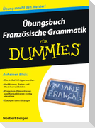 Übungsbuch Französische Grammatik für Dummies