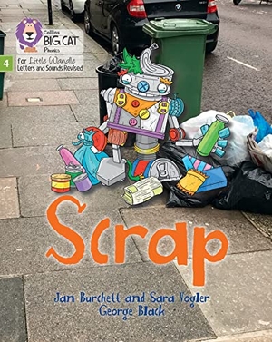 Burchett, Jan / Sara Vogler. Scrap - Phase 4 Set 2 Stretch and Challenge. HarperCollins Publishers, 2022.