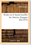 Étude Sur Le Bassin Houiller Des Asturies Espagne