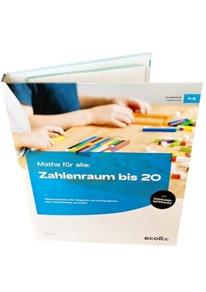 Bochow, Maike. Mathe für alle: Zahlenraum bis 20 - Rechenschwäche aktiv begegnen und Schwierigkeiten beim Rechnenlernen vermeiden (1. bis 4. Klasse). scolix, 2025.
