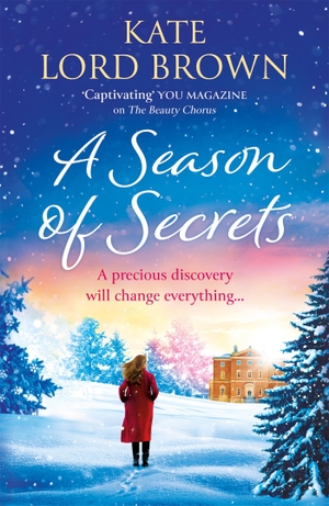 Lord Brown, Kate. A Season of Secrets. Orion Publishing Co, 2021.