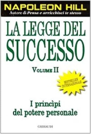 Hill, Napoleon. Hill, N: Legge del successo. Lezione 1: I princìpi del poter. , 2008.