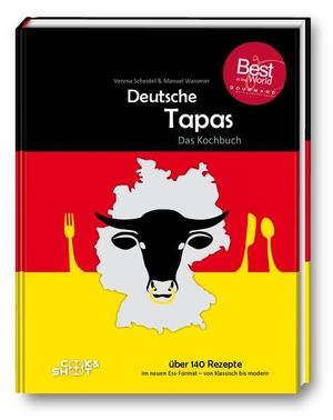 Wassmer, Manuel / Verena Scheidel. Deutsche Tapas - "Beste Kochbuchserie des Jahres" - Ausgezeichnet bei den "Gourmand World Cookbook Awards 2021". cook & shoot, 2019.