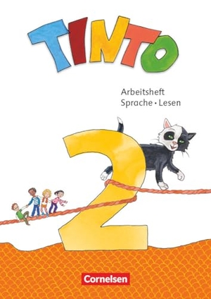 Brinkmann, Ursula / Döbel-Gronau, Karen et al. Tinto Sprachlesebuch 2. Schuljahr - Arbeitsheft Sprache und Lesen. Cornelsen Verlag GmbH, 2019.