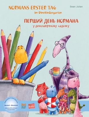 Julian, Sean. Normans erster Tag im Dinokindergarten (Deutsch-Ukrainisch) - Zweisprachiges Kinderbuch mit MP3-Hörbuch zum Herunterladen. bilibri, 2024.