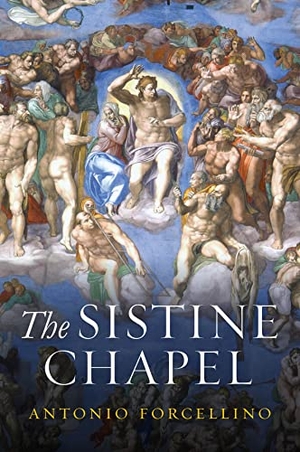 Forcellino, Antonio. The Sistine Chapel - History of a Masterpiece. John Wiley and Sons Ltd, 2024.