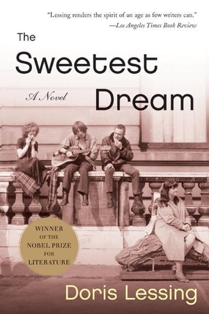 Lessing, Doris. The Sweetest Dream. HarperCollins, 2002.