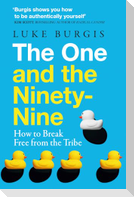 The One and the Ninety-Nine