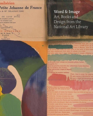 Bryant, Julius. Word and Image - Art, Books, and Design from the National Art Library at the Victoria and Albert Museum. Harry N. Abrams, 2014.
