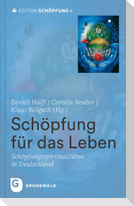 Schöpfung für das Leben