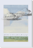 Wolkengedanken. Gedankenwolken.