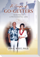 A Couple of Go-Getters