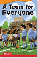 A Team for Everyone