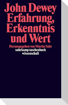 Erfahrung, Erkenntnis und Wert