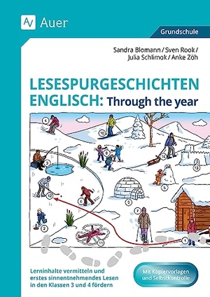 Blomann, S. / Rook, S. et al. Lesespurgeschichten Englisch: Through the year - Logisches Denken und erstes sinnentnehmendes Lesen in den Klassen 3 und 4 fördern. Auer Verlag i.d.AAP LW, 2023.