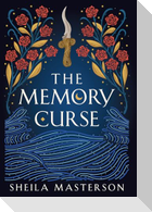 The Memory Curse