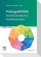 Prüfungswissen Notfallsanitäterin/Notfallsanitäter