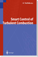 Smart Control of Turbulent Combustion