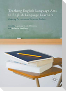 Teaching English Language Arts to English Language Learners