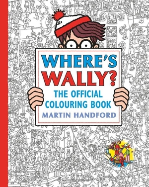 Handford, Martin. Where's Wally? The Official Colouring Book - Screen-free colouring and search-and-find fun from the bestselling Where's Wally? series, the perfect holiday, downtime or mindful activity for all ages. Walker Books - IWUK, 2026.