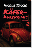 Käfer-Kurzkrimis 2