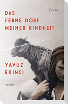 Das ferne Dorf meiner Kindheit