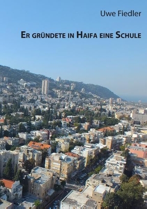 Fiedler, Uwe. Er gründete in Haifa eine Schule - Zum 50. Todestag von Arthur Biram. Books on Demand, 2017.