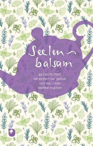 Seelenbalsam - 44 Geschichten, die einfach nur guttun und das Leben leichter machen. Eschbach Verlag Am, 2025.