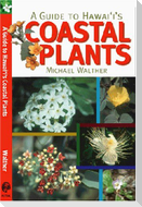A Guide to Hawai'i's Coastal Plants