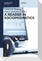 A Reader in Sociophonetics