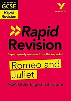 Heathcote, Jo. York Notes RAPID AQA GCSE (Revision Guide) Romeo and Juliet - for 2026, 2027 exams. Pearson Education Limited, 2019.