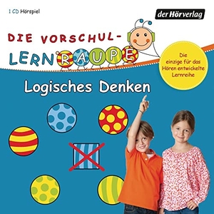 Zorn, Swantje. Die Vorschul-Lernraupe: Logisches Denken - Logisches Denken. Hoerverlag DHV Der, 2015.