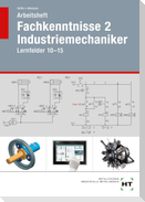 Arbeitsheft Fachkenntnisse 2 Industriemechaniker
