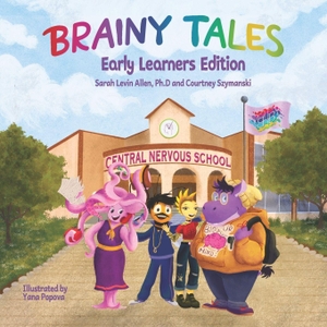 Szymanski, Courtney / Sarah Allen. Brainy Tales - Early Learners Edition. Independently published, 2026.