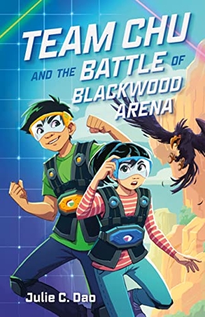 Dao, Julie C. Team Chu and the Battle of Blackwood Arena. Farrar, Straus and Giroux (Byr), 2022.
